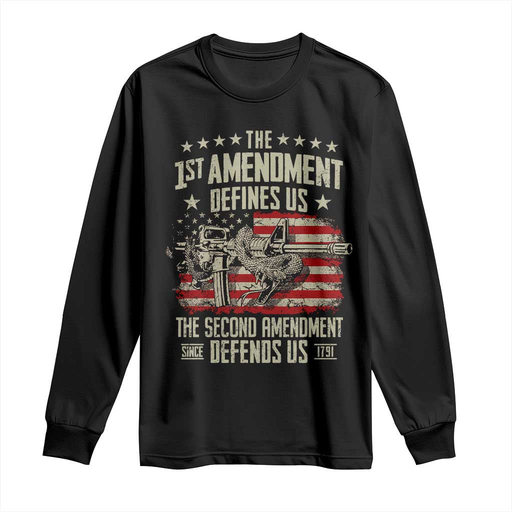 The 1st Amendment Defines Us The Second Defends Us Since 1791 Long Sleeve Shirt Vintage American Flag - Wonder Print Shop