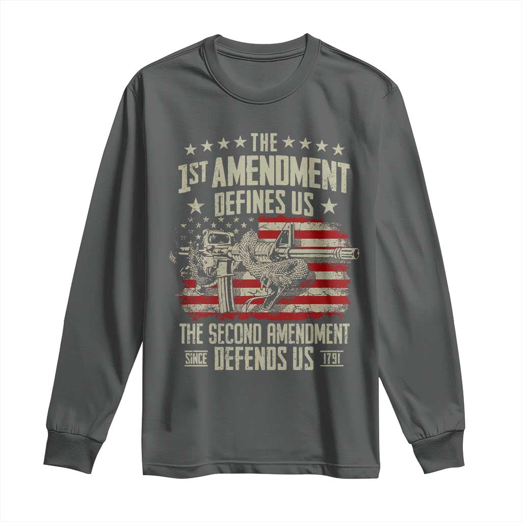 The 1st Amendment Defines Us The Second Defends Us Since 1791 Long Sleeve Shirt Vintage American Flag - Wonder Print Shop