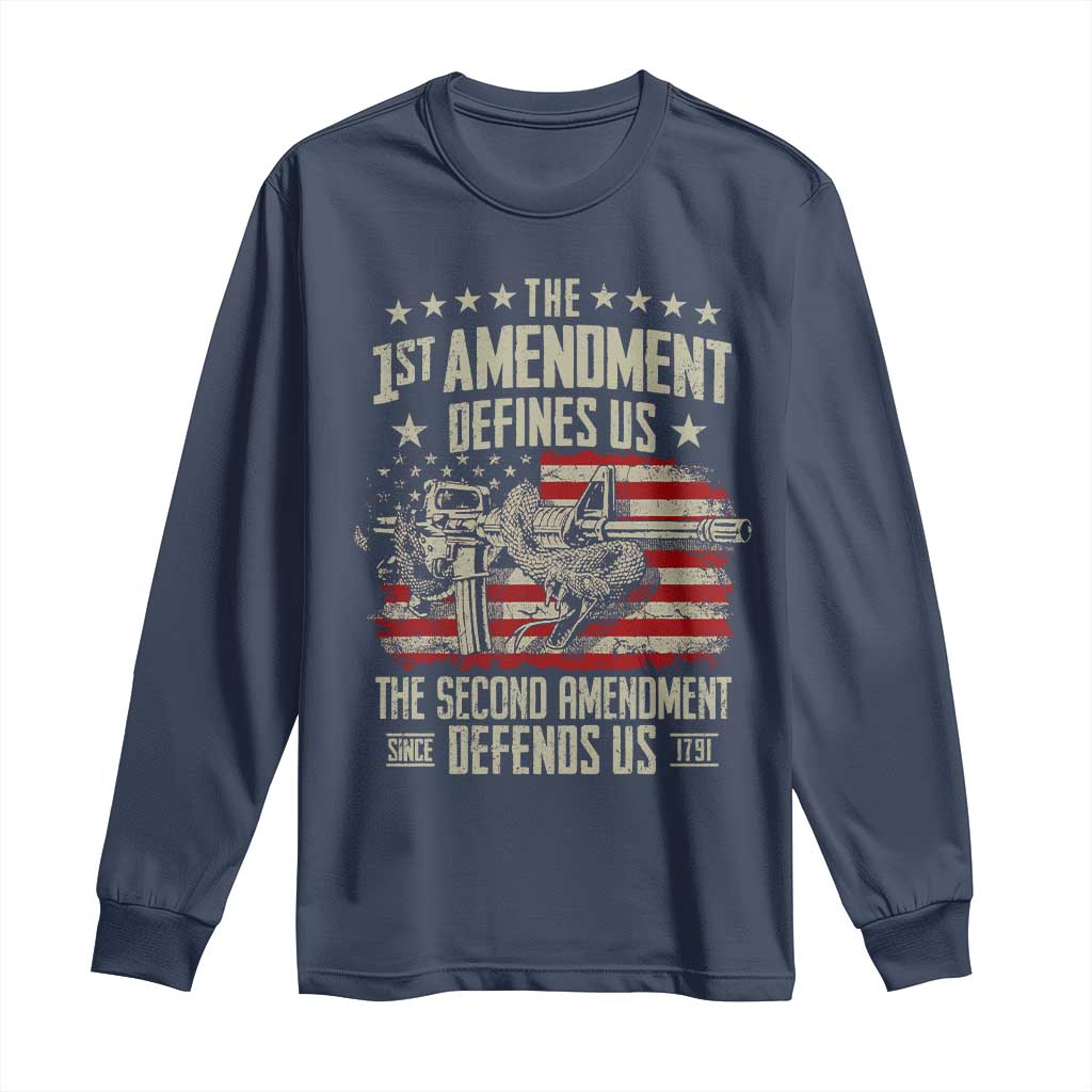 The 1st Amendment Defines Us The Second Defends Us Since 1791 Long Sleeve Shirt Vintage American Flag - Wonder Print Shop