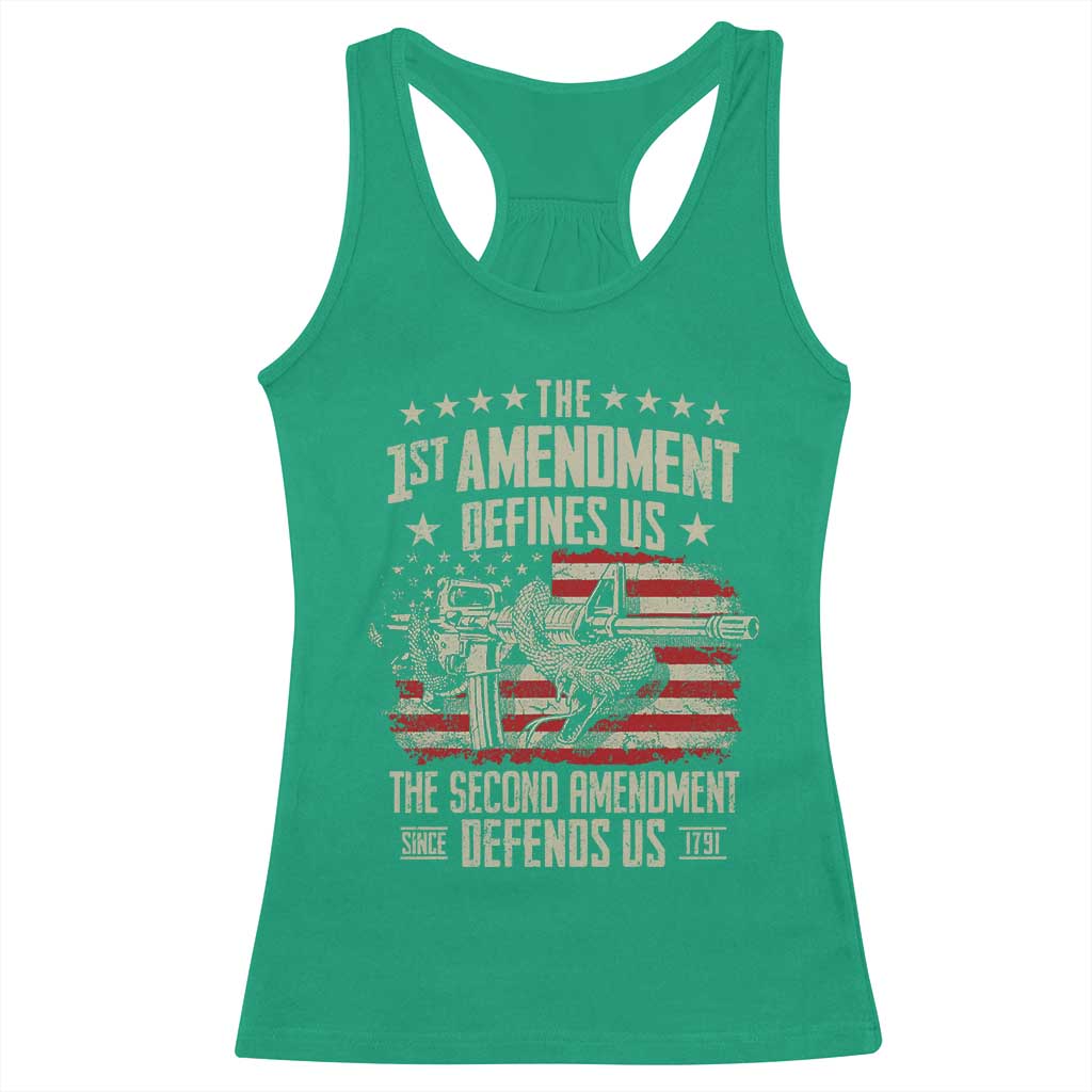 The 1st Amendment Defines Us The Second Defends Us Since 1791 Racerback Tank Top Vintage American Flag - Wonder Print Shop