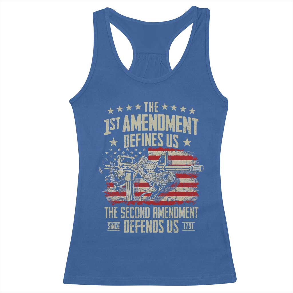 The 1st Amendment Defines Us The Second Defends Us Since 1791 Racerback Tank Top Vintage American Flag - Wonder Print Shop