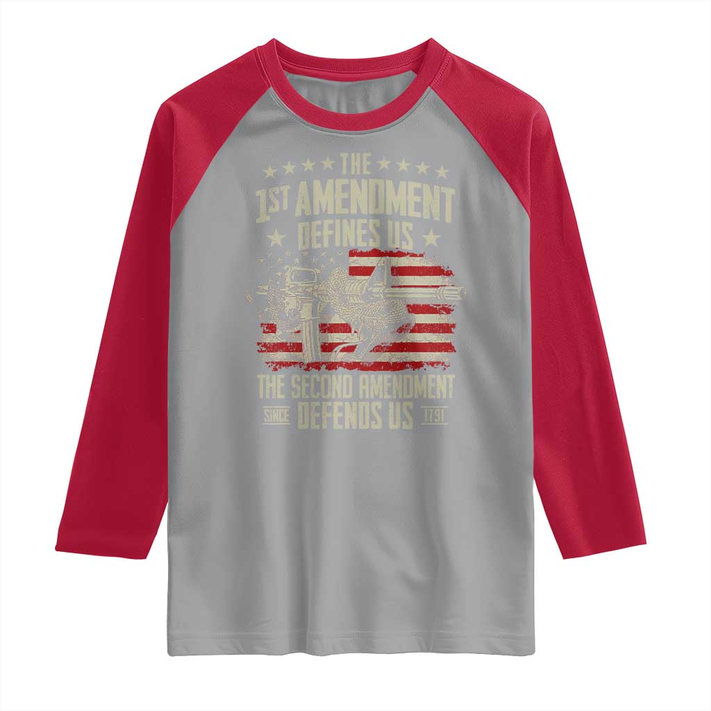The 1st Amendment Defines Us The Second Defends Us Since 1791 Raglan Shirt Vintage American Flag - Wonder Print Shop