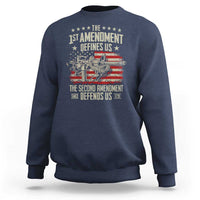 The 1st Amendment Defines Us The Second Defends Us Since 1791 Sweatshirt Vintage American Flag - Wonder Print Shop