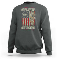 The First Amendment Defines Us The Second Defend Us Sweatshirt Vintage American Flag - Wonder Print Shop