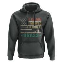 Funny I Came I Mowed I Kicked Grass Hoodie Lawn Mowing Gardener - Wonder Print Shop