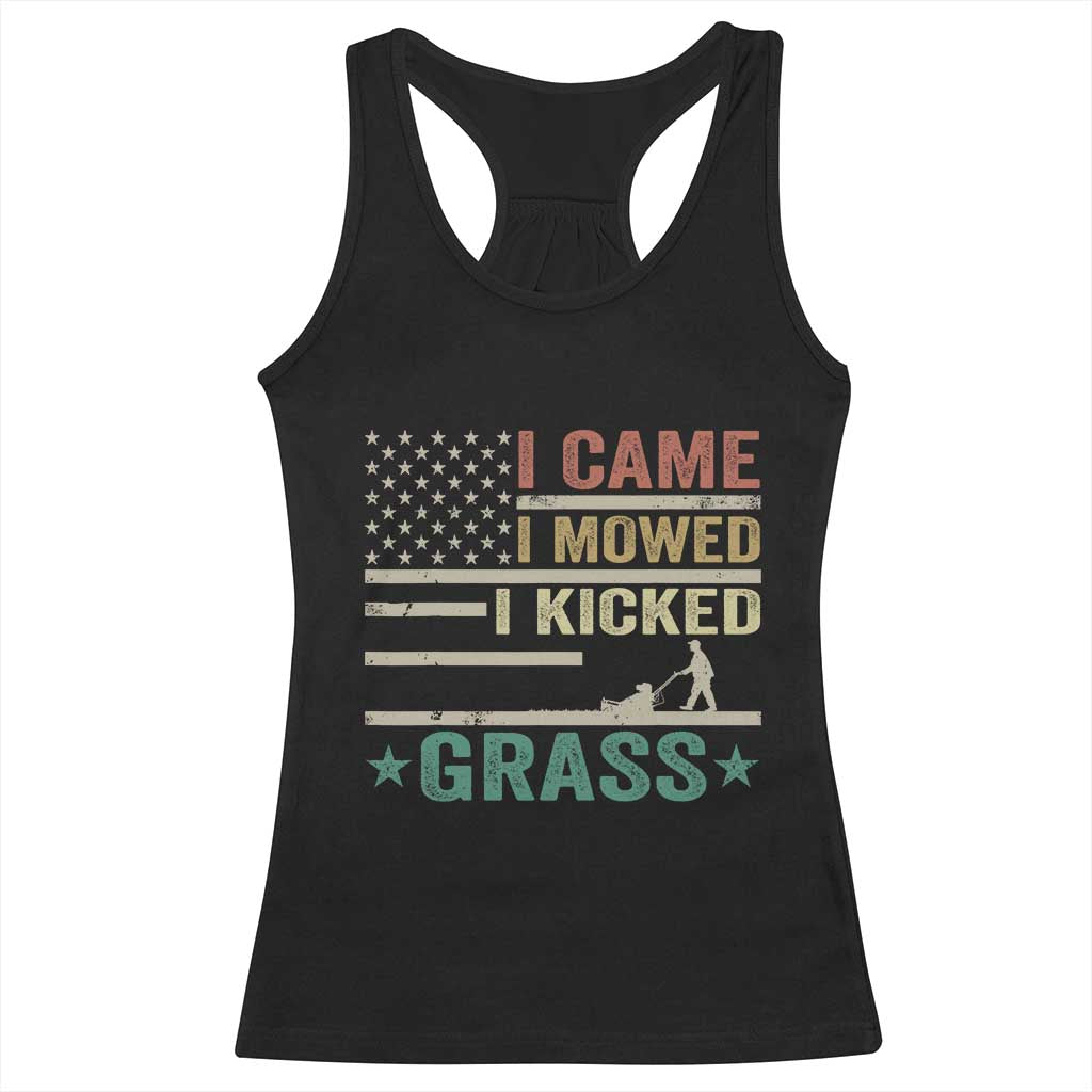 Funny I Came I Mowed I Kicked Grass Racerback Tank Top Lawn Mowing Gardener - Wonder Print Shop
