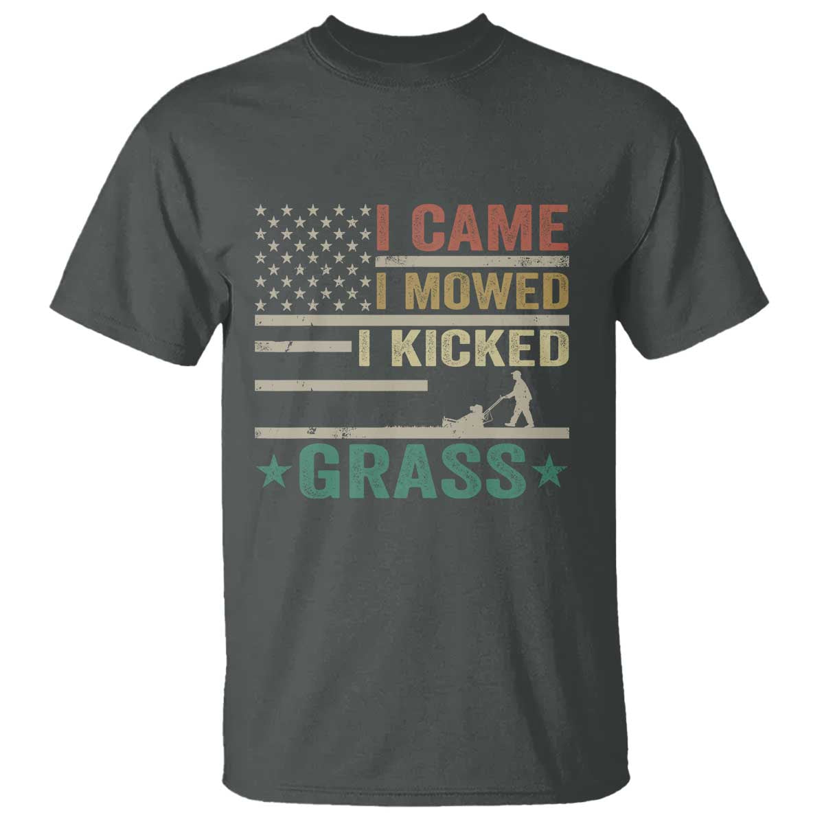 Funny I Came I Mowed I Kicked Grass T Shirt Lawn Mowing Gardener - Wonder Print Shop