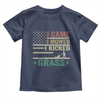 Funny I Came I Mowed I Kicked Grass Toddler T Shirt Lawn Mowing Gardener - Wonder Print Shop