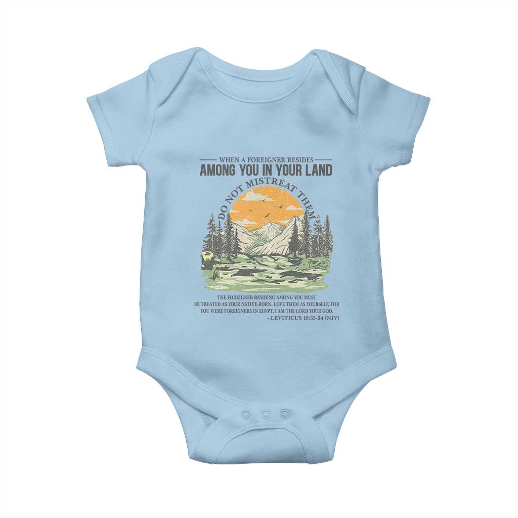 When A Foreigner Resides Among You In Your Land Do Not Mistreat Them Baby Onesie Bible Verse - Wonder Print Shop