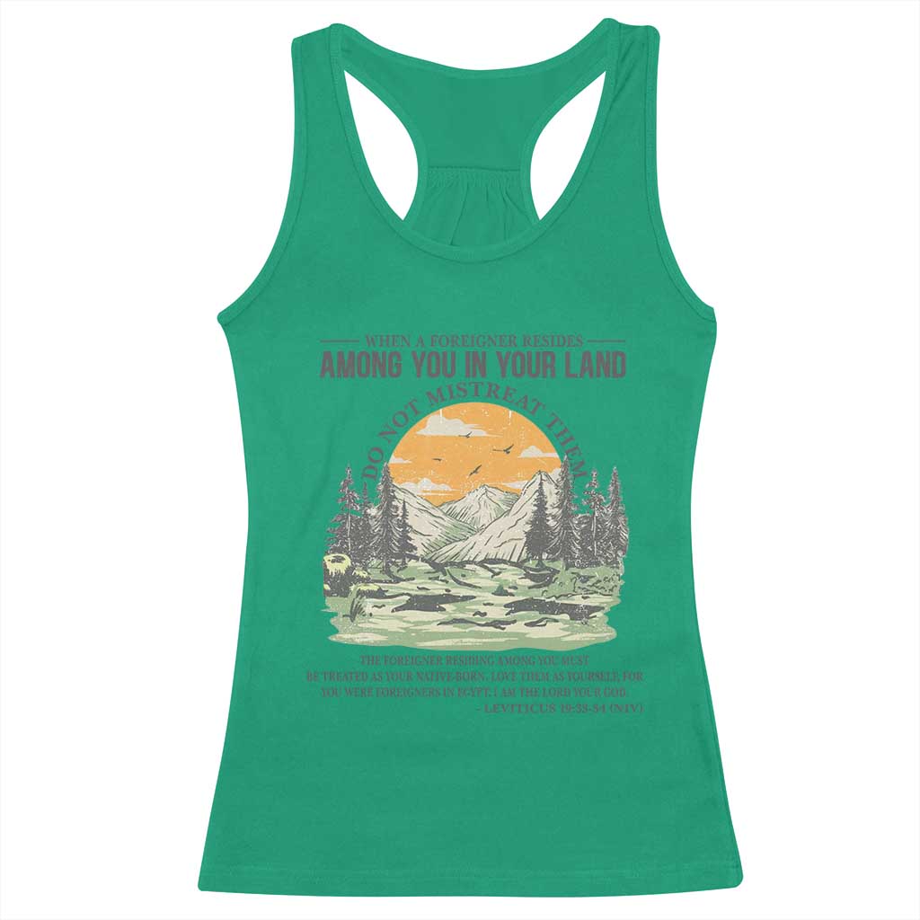 When A Foreigner Resides Among You In Your Land Do Not Mistreat Them Racerback Tank Top Bible Verse - Wonder Print Shop