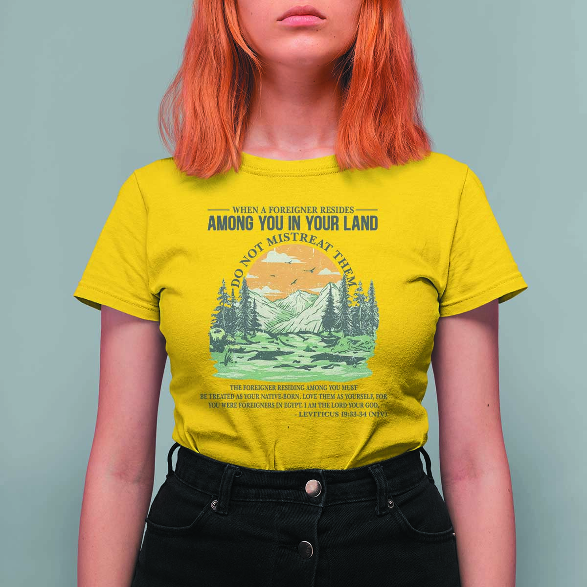 When A Foreigner Resides Among You In Your Land Do Not Mistreat Them T Shirt For Women Bible Verse - Wonder Print Shop