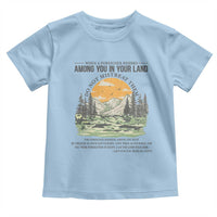 When A Foreigner Resides Among You In Your Land Do Not Mistreat Them Toddler T Shirt Bible Verse - Wonder Print Shop
