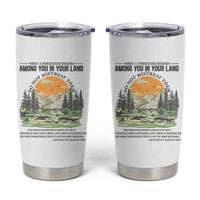 When A Foreigner Resides Among You In Your Land Do Not Mistreat Them Tumbler Cup Bible Verse - Wonder Print Shop