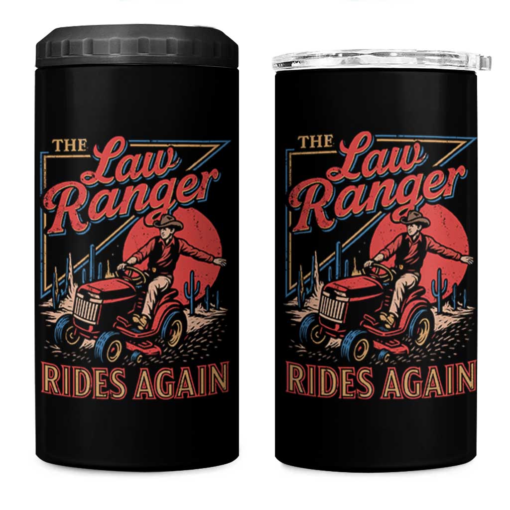Funny The Lawn Ranger Rides Again 4 in 1 Can Cooler Tumbler Lawn Tractor Mowing Cowboy - Wonder Print Shop
