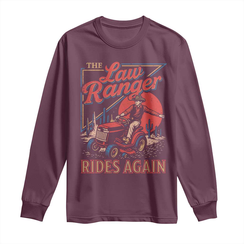 Funny The Lawn Ranger Rides Again Long Sleeve Shirt Lawn Tractor Mowing Cowboy - Wonder Print Shop