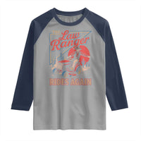 Funny The Lawn Ranger Rides Again Raglan Shirt Lawn Tractor Mowing Cowboy - Wonder Print Shop