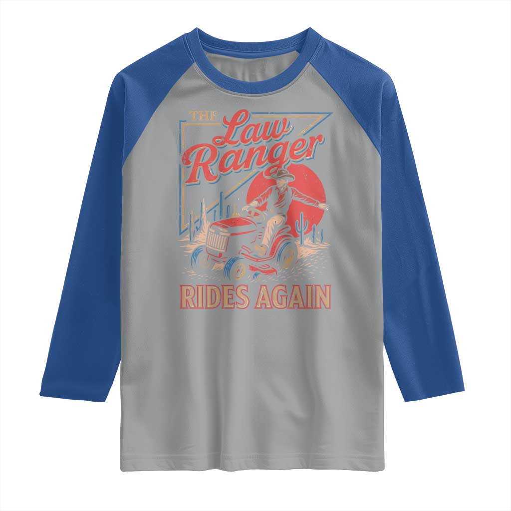 Funny The Lawn Ranger Rides Again Raglan Shirt Lawn Tractor Mowing Cowboy - Wonder Print Shop