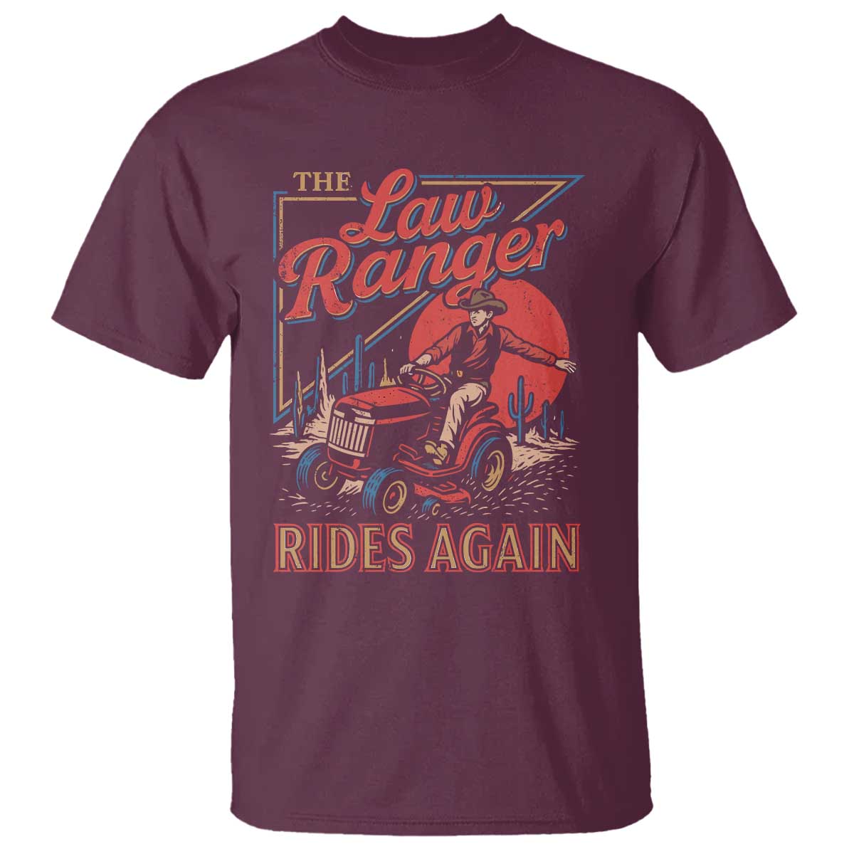 Funny The Lawn Ranger Rides Again T Shirt Lawn Tractor Mowing Cowboy - Wonder Print Shop