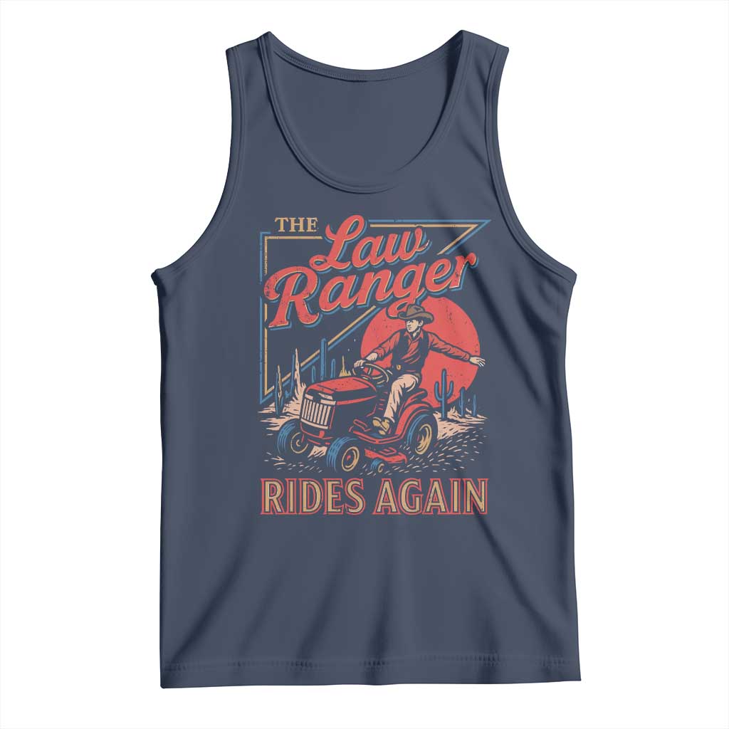 Funny The Lawn Ranger Rides Again Tank Top Lawn Tractor Mowing Cowboy - Wonder Print Shop