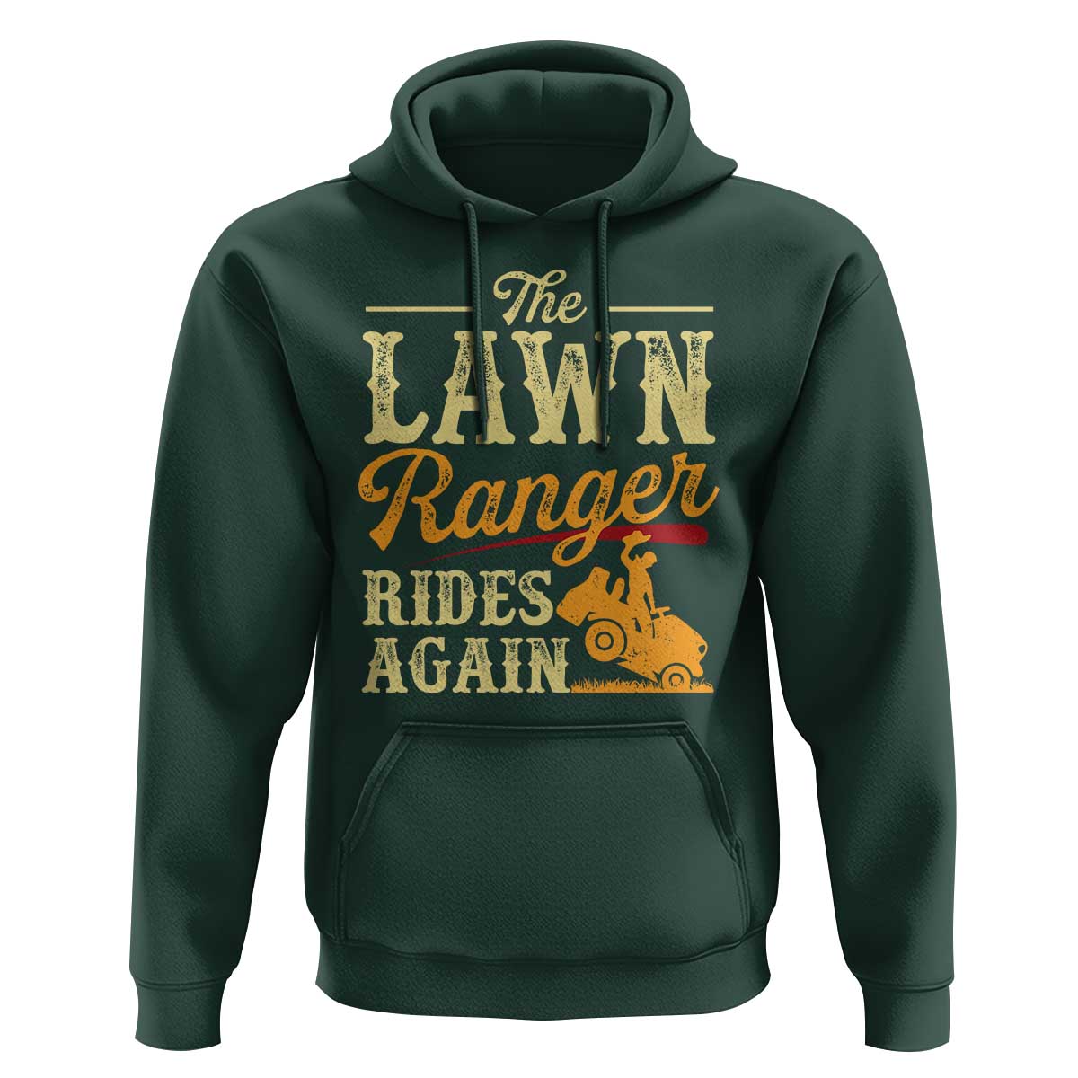 Funny The Lawn Ranger Rides Again Hoodie Lawn Tractor Mowing Western Cowboy - Wonder Print Shop