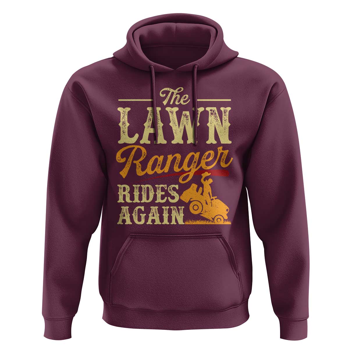 Funny The Lawn Ranger Rides Again Hoodie Lawn Tractor Mowing Western Cowboy - Wonder Print Shop