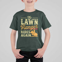 Funny The Lawn Ranger Rides Again T Shirt For Kid Lawn Tractor Mowing Western Cowboy - Wonder Print Shop