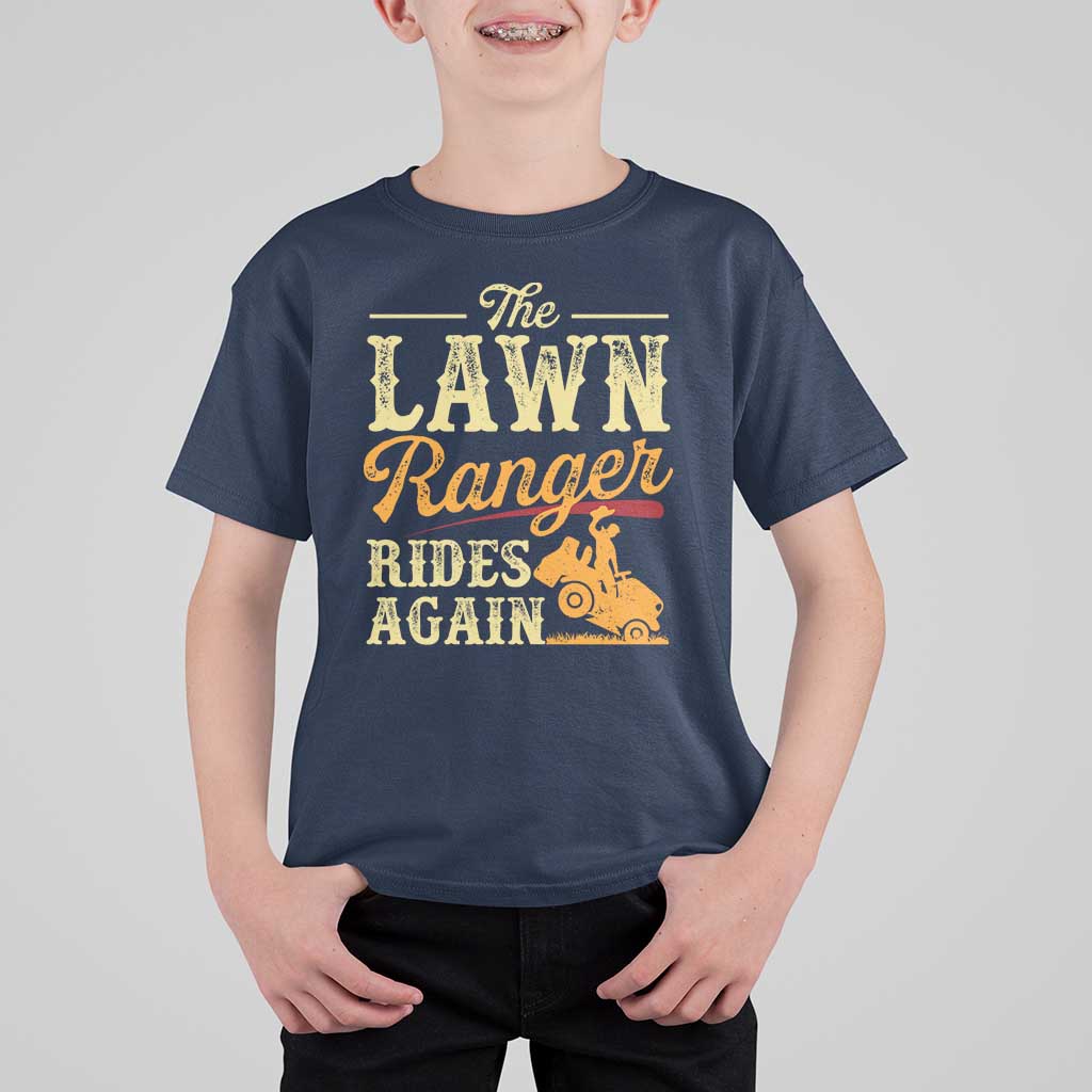 Funny The Lawn Ranger Rides Again T Shirt For Kid Lawn Tractor Mowing Western Cowboy - Wonder Print Shop