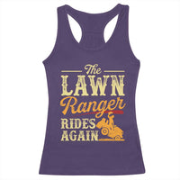 Funny The Lawn Ranger Rides Again Racerback Tank Top Lawn Tractor Mowing Western Cowboy - Wonder Print Shop