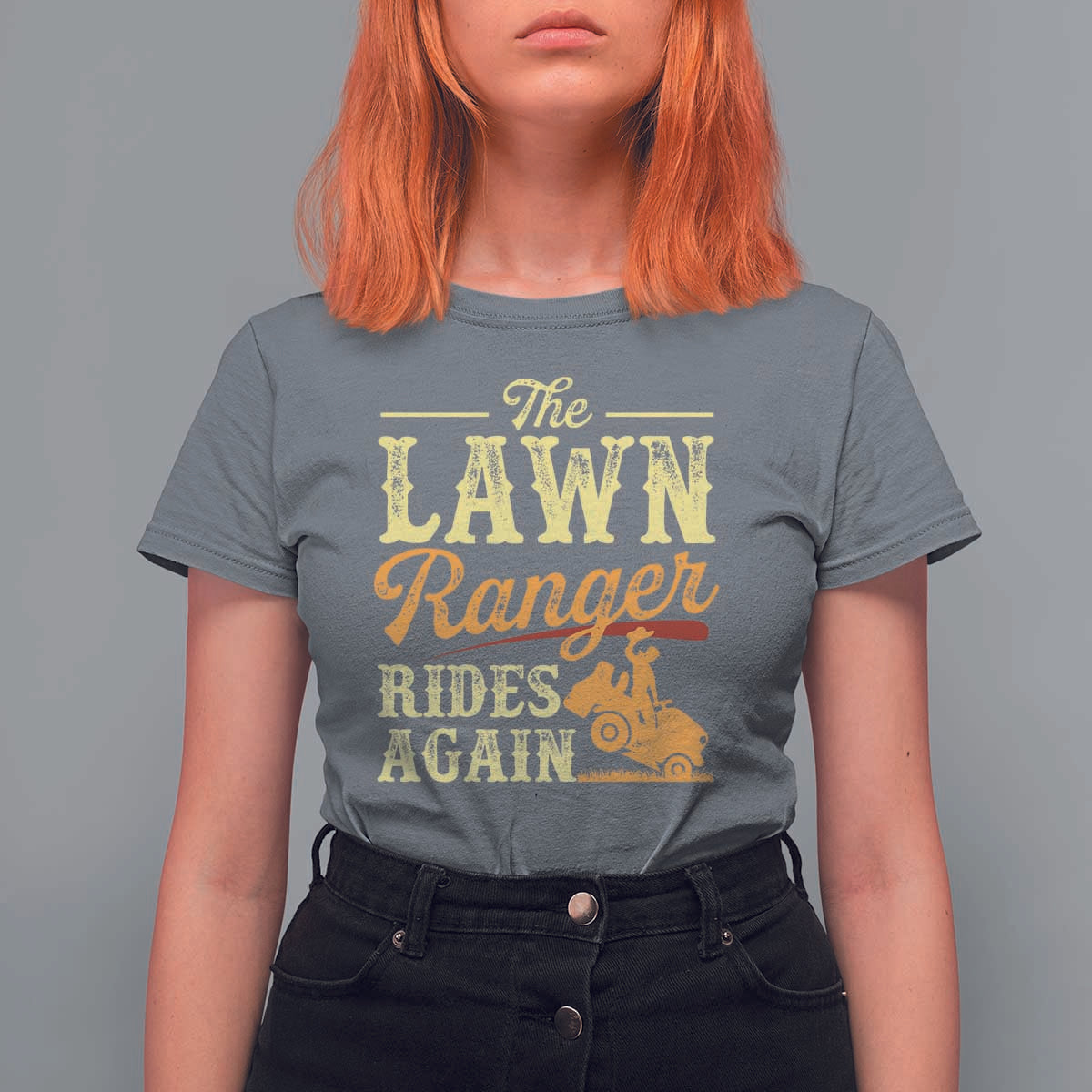Funny The Lawn Ranger Rides Again T Shirt For Women Lawn Tractor Mowing Western Cowboy - Wonder Print Shop
