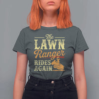 Funny The Lawn Ranger Rides Again T Shirt For Women Lawn Tractor Mowing Western Cowboy - Wonder Print Shop