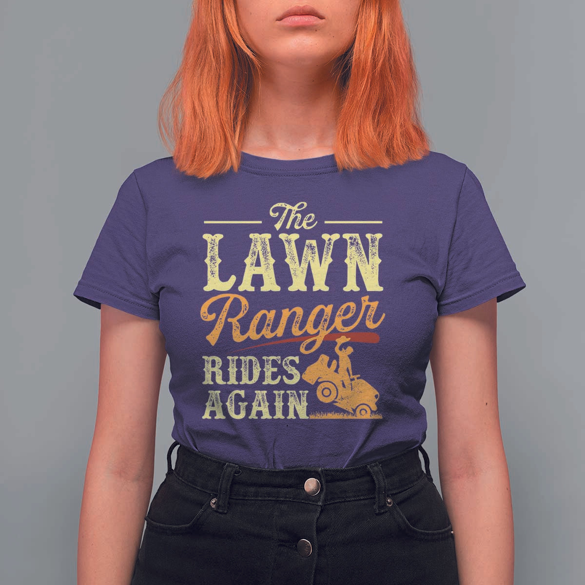 Funny The Lawn Ranger Rides Again T Shirt For Women Lawn Tractor Mowing Western Cowboy - Wonder Print Shop