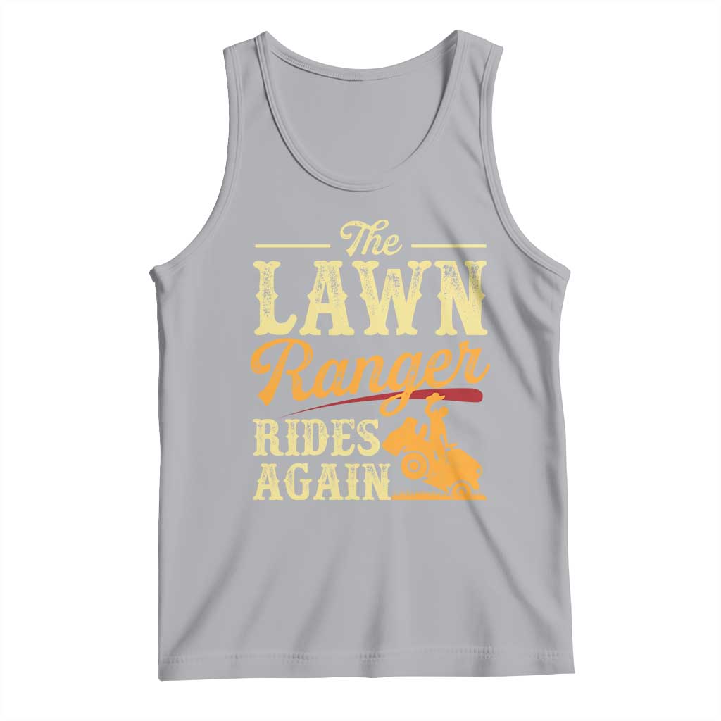 Funny The Lawn Ranger Rides Again Tank Top Lawn Tractor Mowing Western Cowboy - Wonder Print Shop