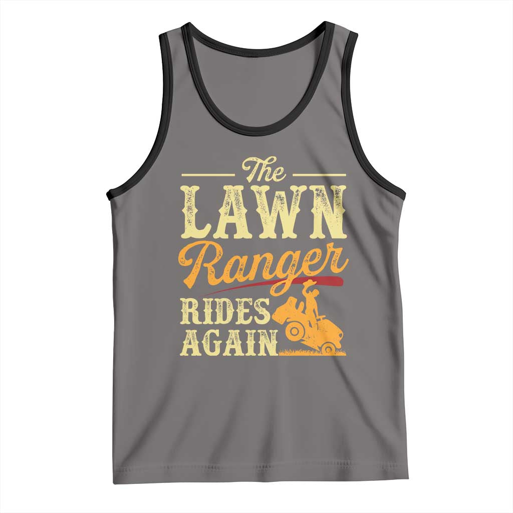 Funny The Lawn Ranger Rides Again Tank Top Lawn Tractor Mowing Western Cowboy - Wonder Print Shop
