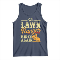 Funny The Lawn Ranger Rides Again Tank Top Lawn Tractor Mowing Western Cowboy - Wonder Print Shop
