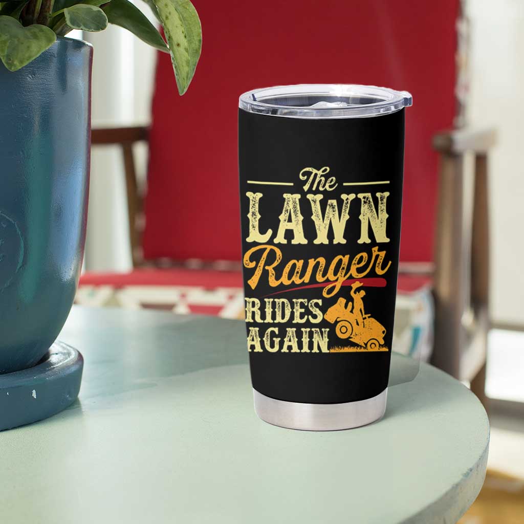 Funny The Lawn Ranger Rides Again Tumbler Cup Lawn Tractor Mowing Western Cowboy - Wonder Print Shop