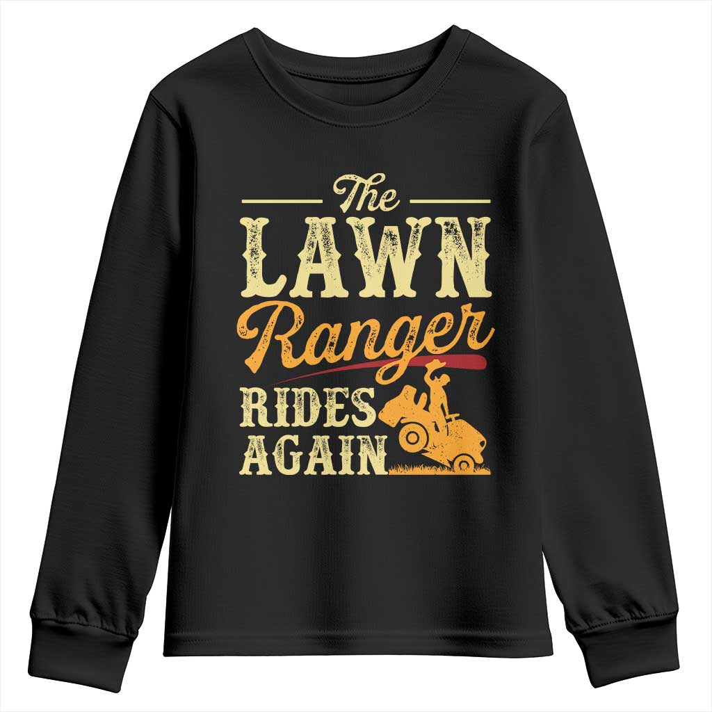 Funny The Lawn Ranger Rides Again Youth Sweatshirt Lawn Tractor Mowing Western Cowboy - Wonder Print Shop