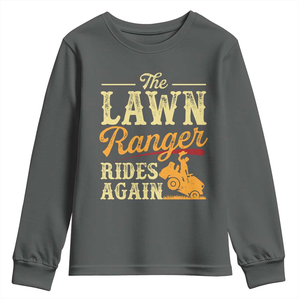 Funny The Lawn Ranger Rides Again Youth Sweatshirt Lawn Tractor Mowing Western Cowboy - Wonder Print Shop