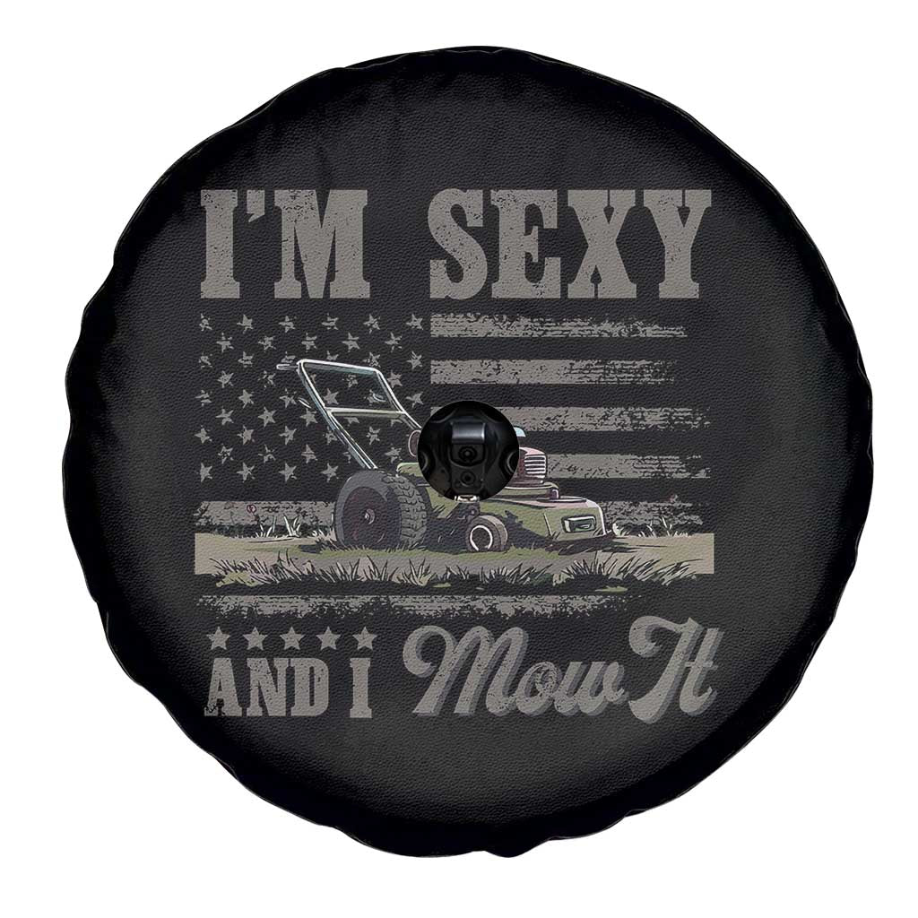Funny I Am Sexy And I Mow It Spare Tire Cover Gardening Lawn Mower American Flag Fathers Day - Wonder Print Shop