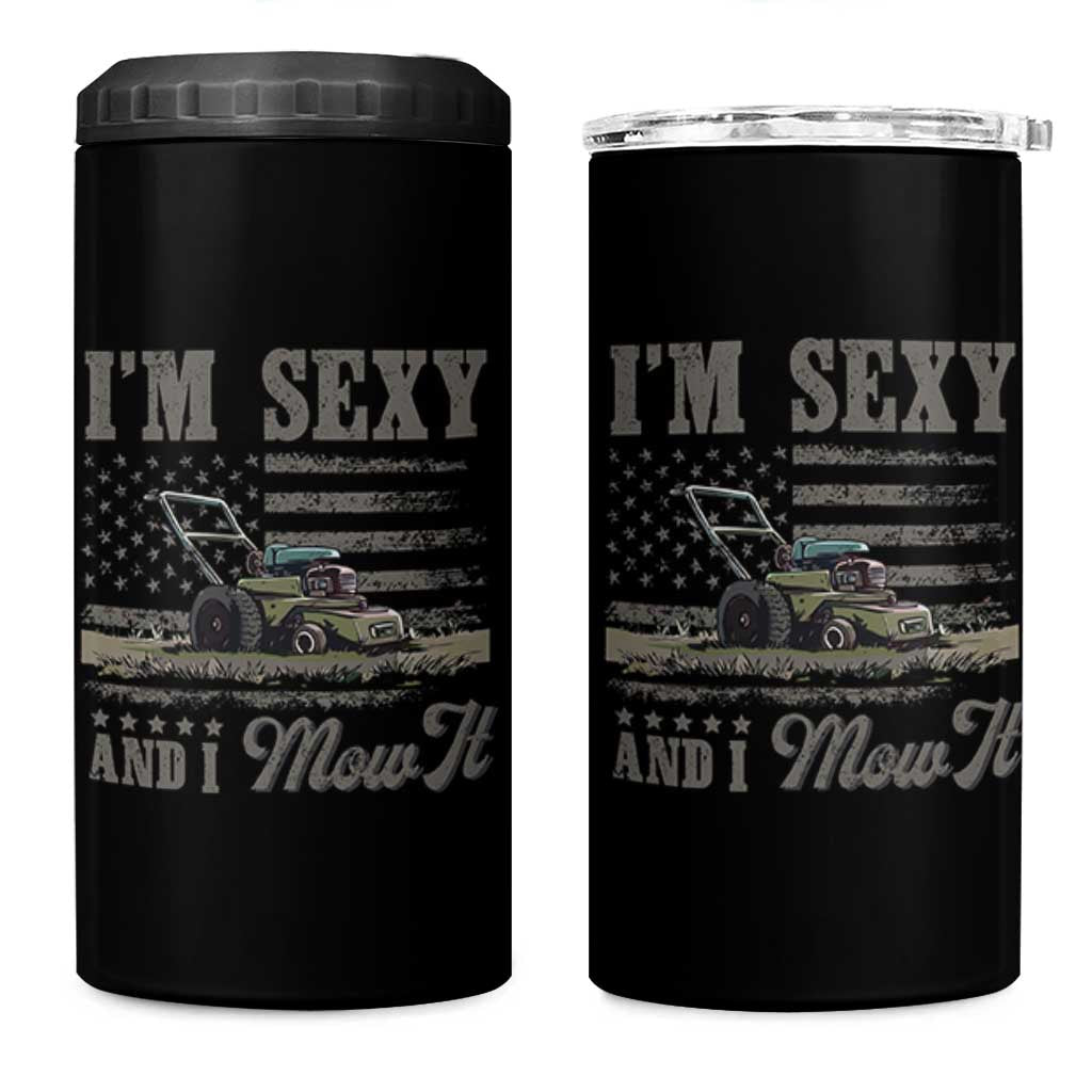 Funny I Am Sexy And I Mow It 4 in 1 Can Cooler Tumbler Gardening Lawn Mower American Flag Fathers Day - Wonder Print Shop