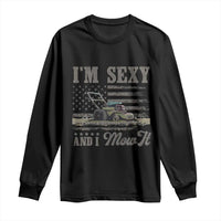 Funny I Am Sexy And I Mow It Long Sleeve Shirt Gardening Lawn Mower American Flag Fathers Day - Wonder Print Shop