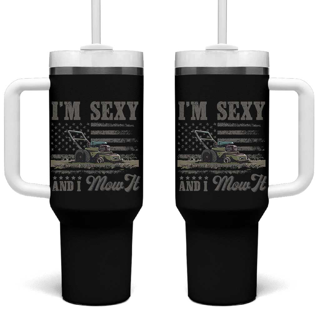 Funny I Am Sexy And I Mow It Tumbler With Handle Gardening Lawn Mower American Flag Fathers Day - Wonder Print Shop