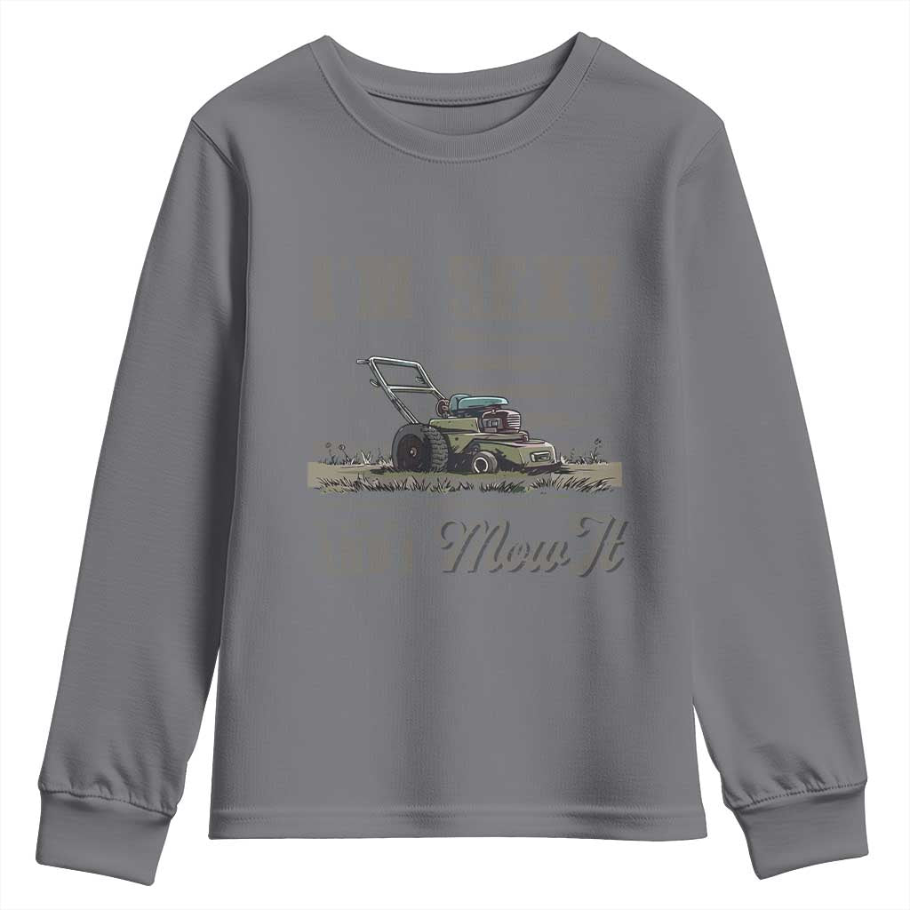 Funny I Am Sexy And I Mow It Youth Sweatshirt Gardening Lawn Mower American Flag Fathers Day - Wonder Print Shop