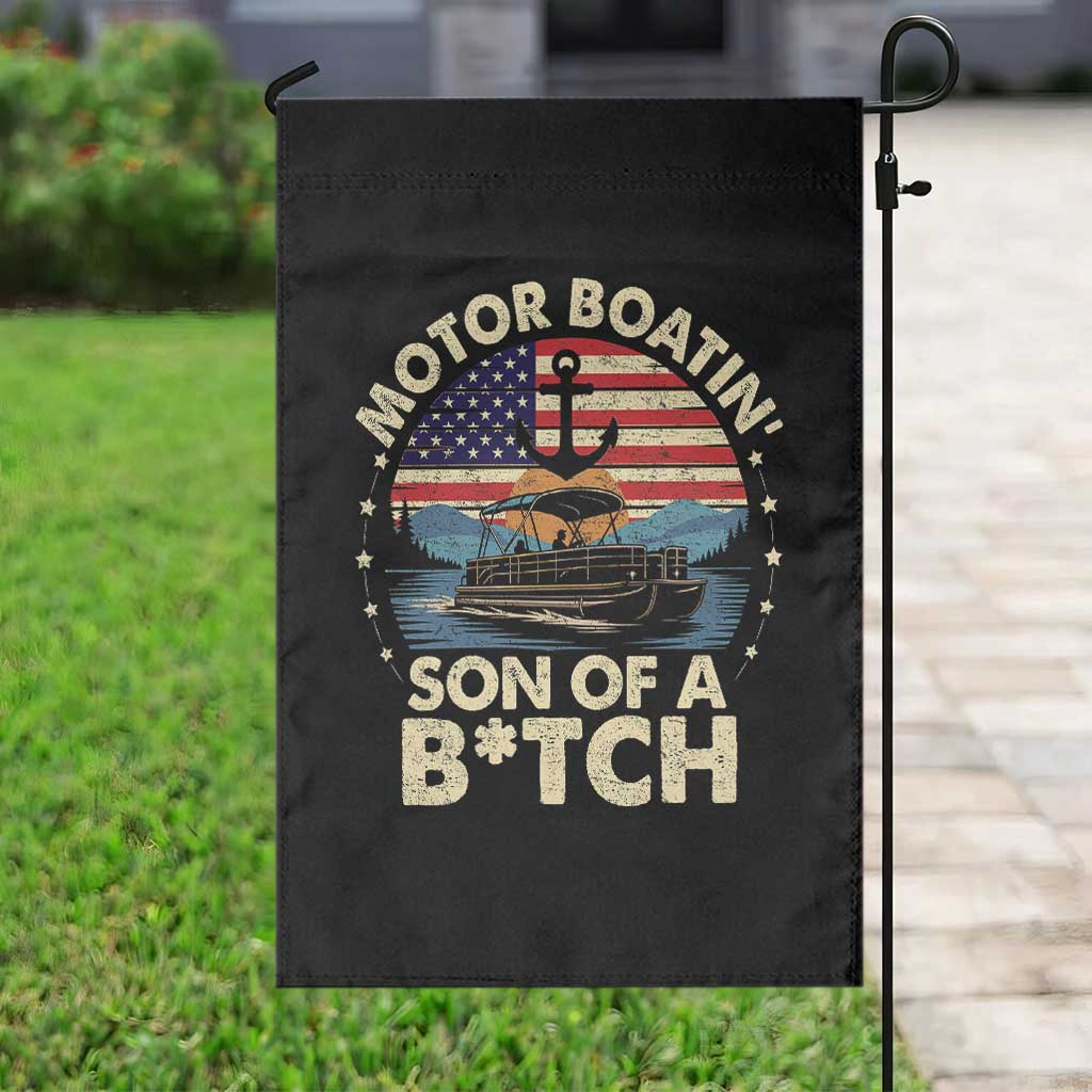 Funny Motor Boat Captain Garden Flag Motor Boatin' Son Of A Bitch American Flag - Wonder Print Shop