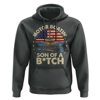 Funny Motor Boat Captain Hoodie Motor Boatin' Son Of A Bitch American Flag - Wonder Print Shop
