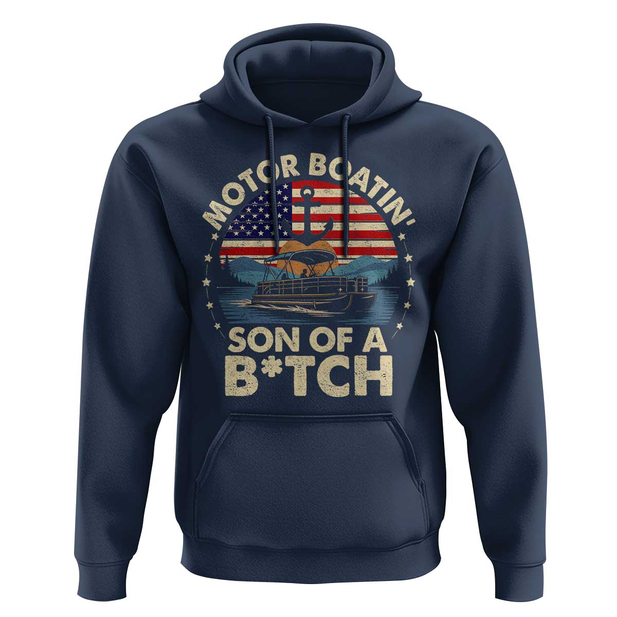 Funny Motor Boat Captain Hoodie Motor Boatin' Son Of A Bitch American Flag - Wonder Print Shop