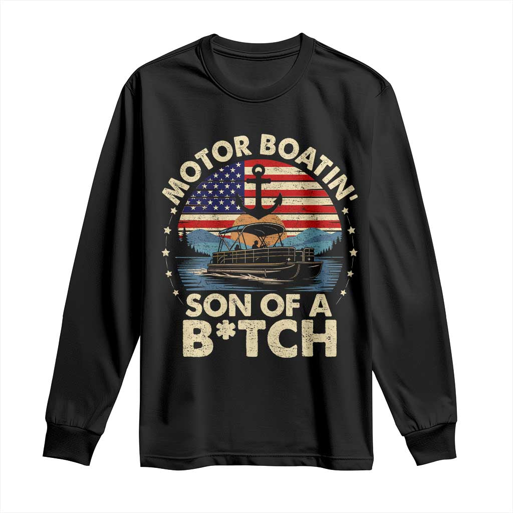 Funny Motor Boat Captain Long Sleeve Shirt Motor Boatin' Son Of A Bitch American Flag - Wonder Print Shop