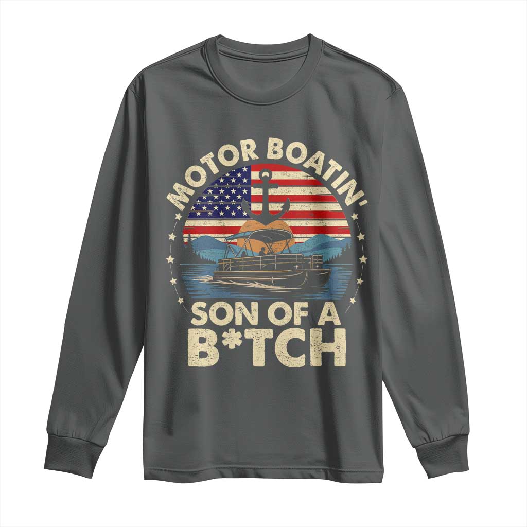 Funny Motor Boat Captain Long Sleeve Shirt Motor Boatin' Son Of A Bitch American Flag - Wonder Print Shop