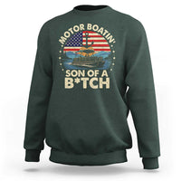 Funny Motor Boat Captain Sweatshirt Motor Boatin' Son Of A Bitch American Flag - Wonder Print Shop