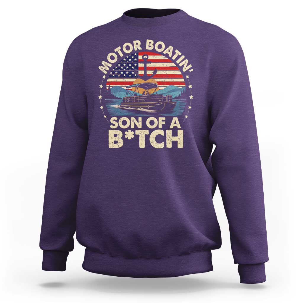 Funny Motor Boat Captain Sweatshirt Motor Boatin' Son Of A Bitch American Flag - Wonder Print Shop
