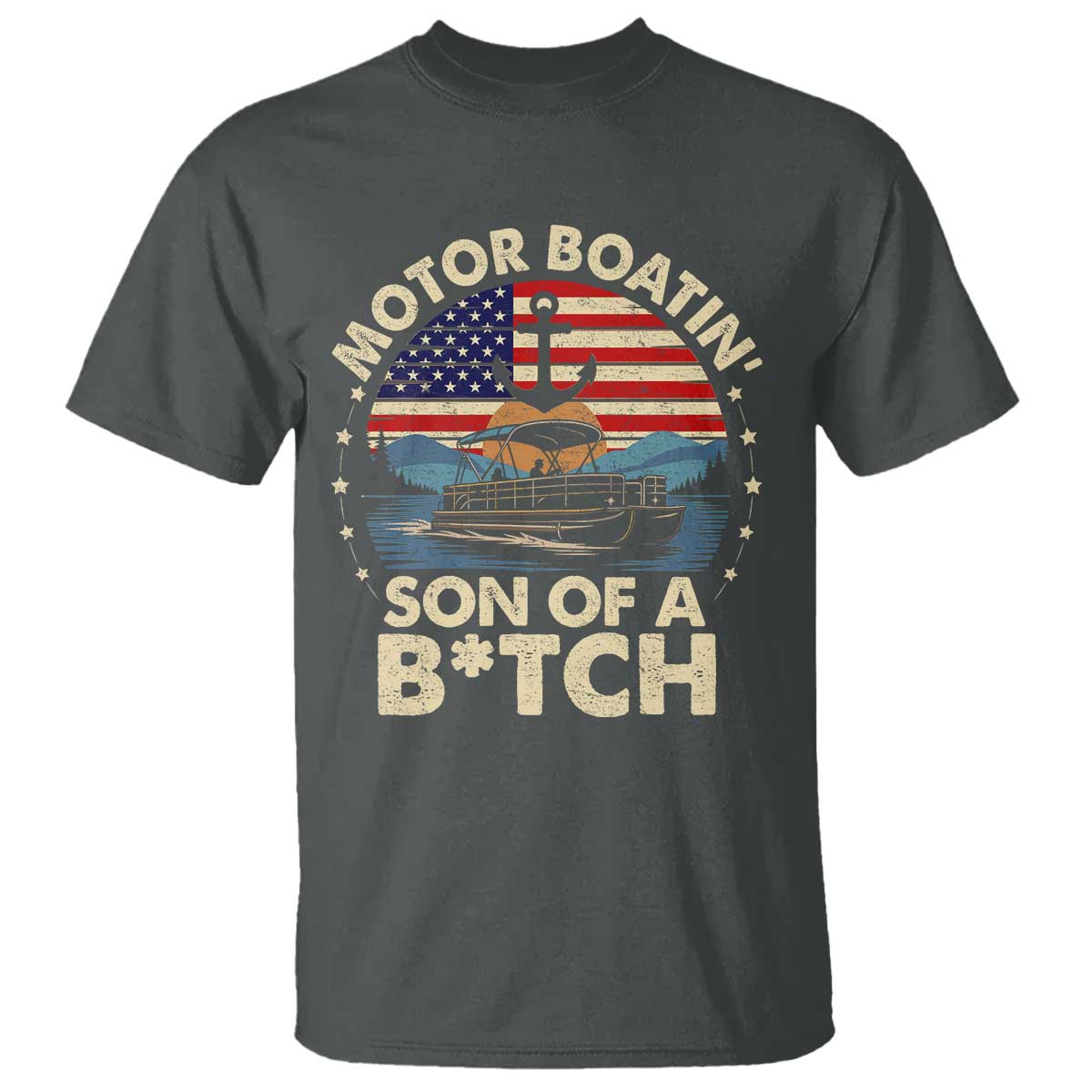 Funny Motor Boat Captain T Shirt Motor Boatin' Son Of A Bitch American Flag - Wonder Print Shop